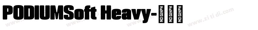 PODIUMSoft Heavy字体转换